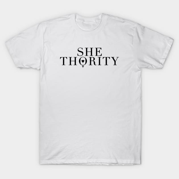 She Thority Daughter T Shirts T-Shirt by erbedingsanchez